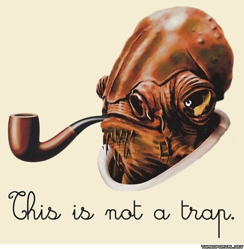 It's a trap! - This is trap! - Это ловушка!